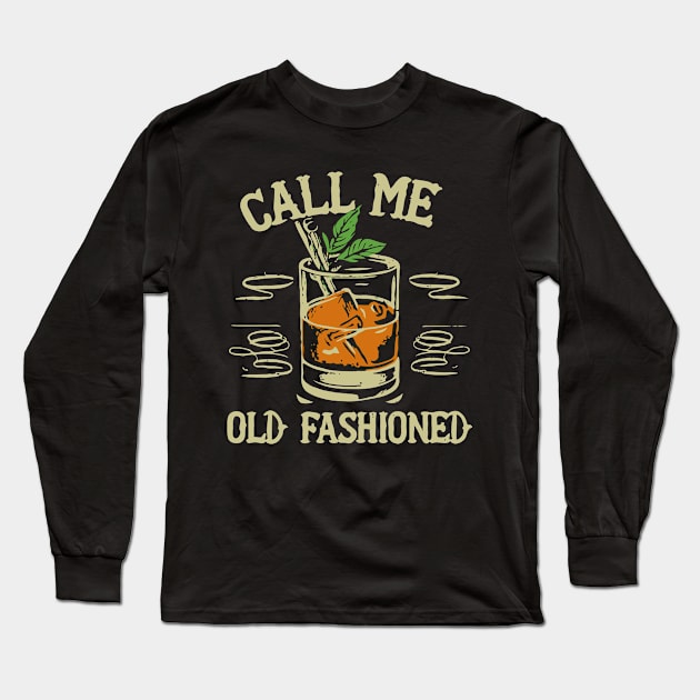 Call Me Old Fashioned. Long Sleeve T-Shirt by Chrislkf